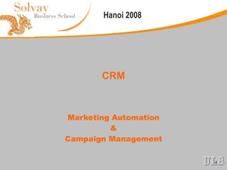 CRM Marketing Automation & Campaign Management 