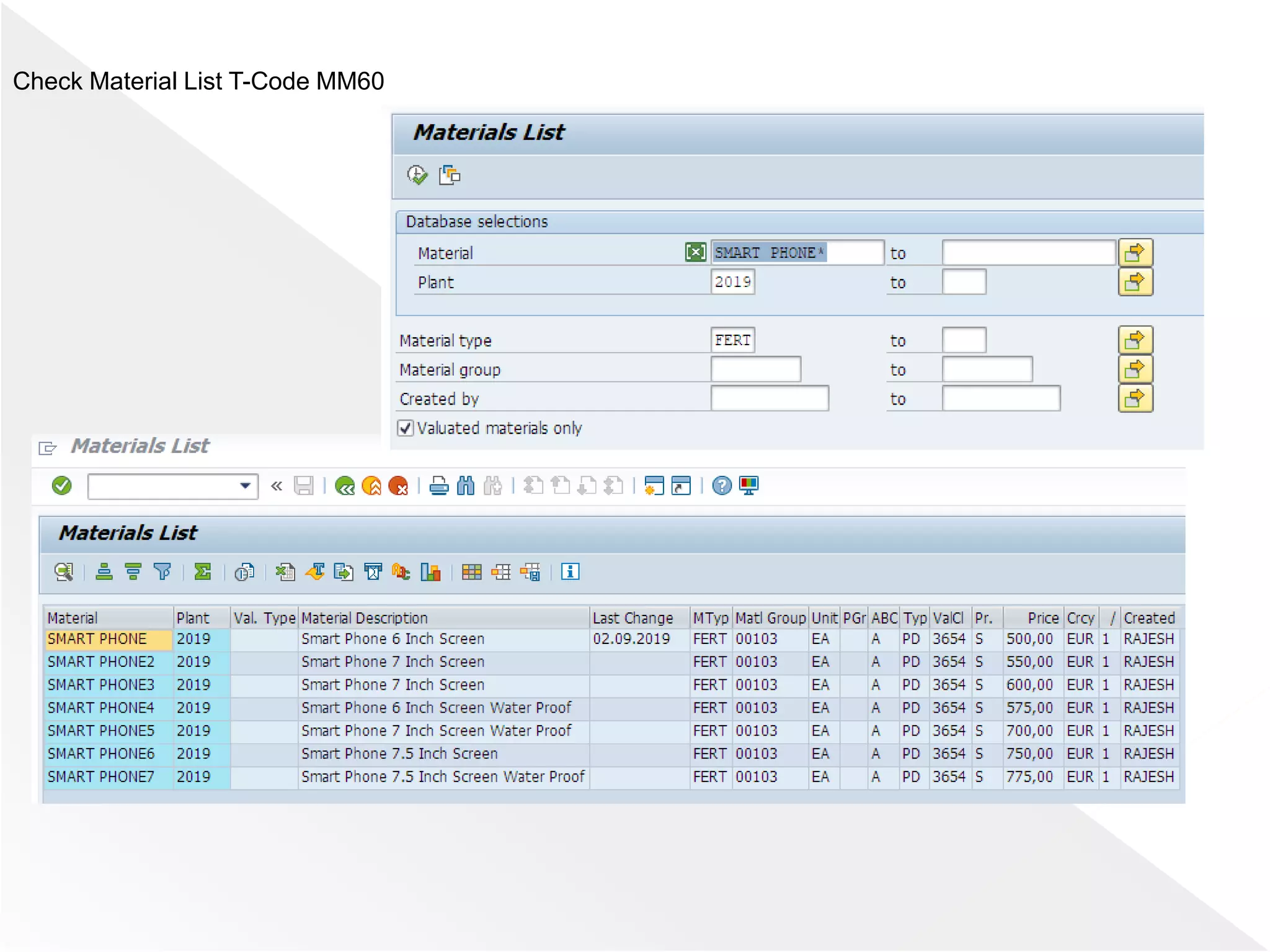 Check Material List T-Code MM60
 