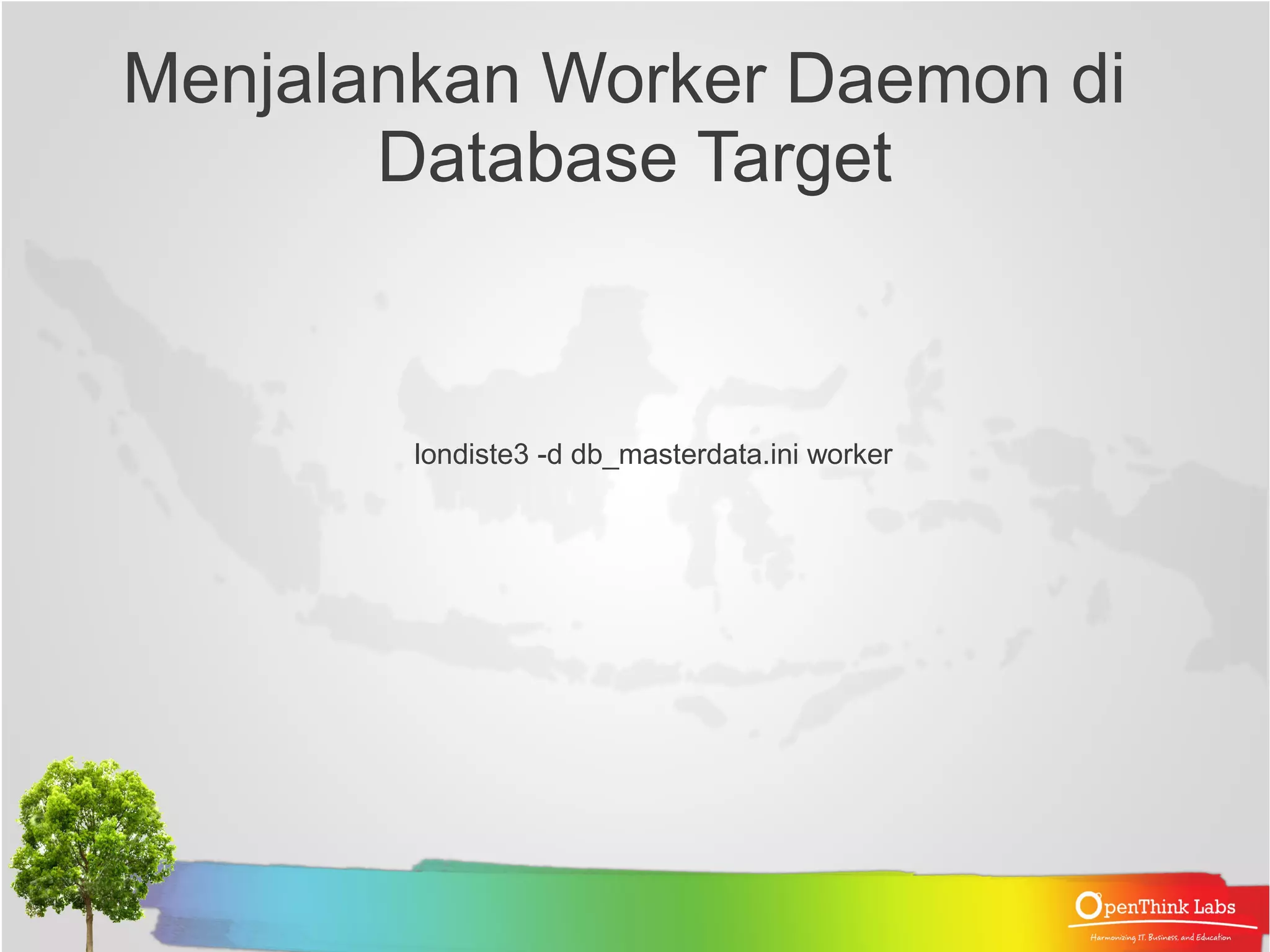 .pgpass di Subcriber ● Tambahkan entri berikut di ~/.pgpass localhost:5432:masterdata:skytools:the_password 10.1.4.203:5432:db_portal_sempur:skytools:the_password Baris kedua adalah Provider ● Ubah permission .pgpass chmod 0600 ~/.pgpass 