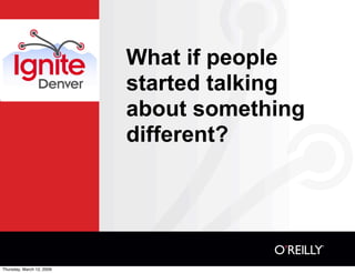 Ignite Denver 2