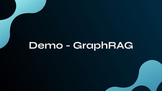 Demo - GraphRAG
 