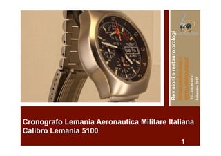 Master esito lavori lemania cronografo militare calibro Lemania 5100