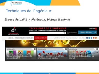 Techniques de l’ingénieur
Espace Actualité > Matériaux, biotech & chimie
29
 