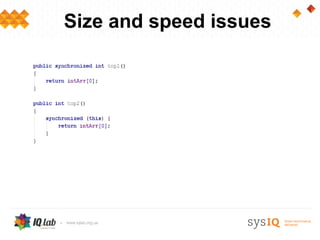Size and speed issues
 