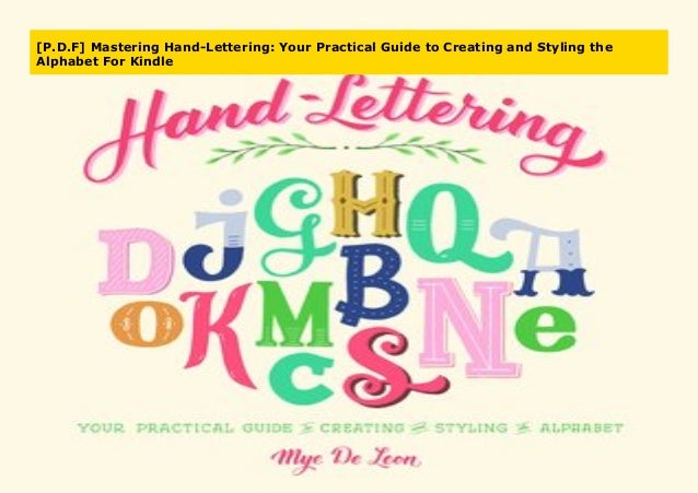 P D F Mastering Hand Lettering Your Practical Guide To Creating An