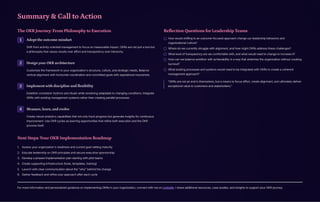 Summary & Call to Action
The OKR Journey: From Philosophy to Execution
1 Adopt the outcome mindset
Shift from activity-oriented management to focus on measurable impact. OKRs are not just a tool but
a philosophy that values results over effort and transparency over hierarchy.
2 Design your OKR architecture
Customize the framework to your organization's structure, culture, and strategic needs. Balance
vertical alignment with horizontal coordination and committed goals with aspirational moonshots.
3 Implement with discipline and flexibility
Establish consistent rhythms and rituals while remaining adaptable to changing conditions. Integrate
OKRs with existing management systems rather than creating parallel processes.
4 Measure, learn, and evolve
Create robust analytics capabilities that not only track progress but generate insights for continuous
improvement. Use OKR cycles as learning opportunities that refine both execution and the OKR
process itself.
Reflection Questions for Leadership Teams
How would shifting to an outcome-focused approach change our leadership behaviors and
organizational culture?
Where do we currently struggle with alignment, and how might OKRs address these challenges?
What level of transparency are we comfortable with, and what would need to change to increase it?
How can we balance ambition with achievability in a way that stretches the organization without creating
burnout?
What existing processes and systems would need to be integrated with OKRs to create a coherent
management approach?
"OKRs are not an end in themselves, but a means to focus effort, create alignment, and ultimately deliver
exceptional value to customers and stakeholders."
Next Steps: Your OKR Implementation Roadmap
Assess your organization's readiness and current goal-setting maturity
1.
Educate leadership on OKR principles and secure executive sponsorship
2.
Develop a phased implementation plan starting with pilot teams
3.
Create supporting infrastructure (tools, templates, training)
4.
Launch with clear communication about the "why" behind the change
5.
Gather feedback and refine your approach after each cycle
6.
For more information and personalized guidance on implementing OKRs in your organization, connect with me on LinkedIn. I share additional resources, case studies, and insights to support your OKR journey.
 