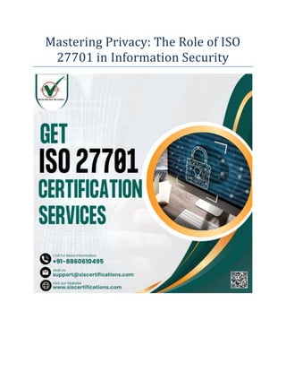 Mastering Privacy: The Role of ISO
27701 in Information Security
 