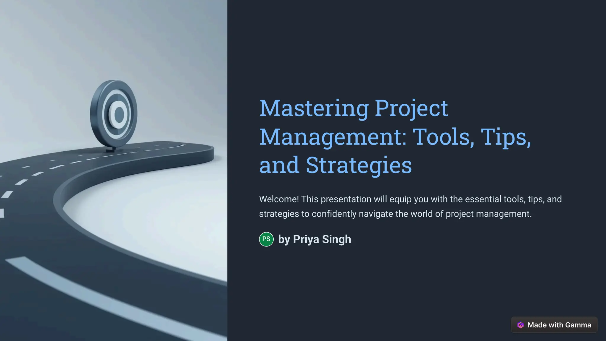 Mastering Project
Management: Tools, Tips,
and Strategies
Welcome! This presentation will equip you with the essential tools, tips, and
strategies to confidently navigate the world of project management.
by Priya Singh
PS
 