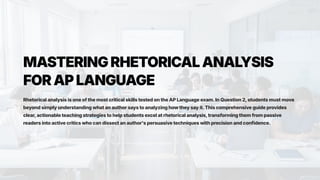 Mastering Rhetorical Analysis for AP Language Success: Strategies and ...