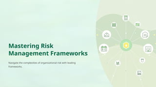 Mastering-Risk-Management-Frameworks.pptx