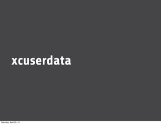 xcuserdata
Saturday, April 20, 13
 