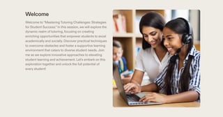 Mastering Tutoring Challenges: Strategies for Student Success | PPT