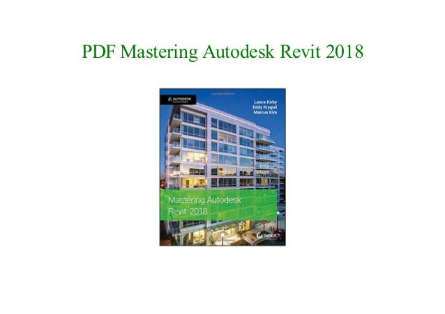 mastering autodesk revit 2019 mastering autodesk revit 2019