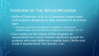 Reflex Computer Programme Mastering basic facts through the reflex program by Earbara Dotson | PPTX