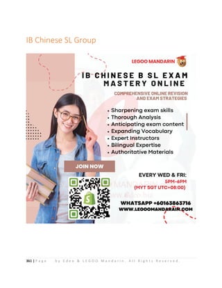361 | P a g e b y E d e o  L E G O O M a n d a r i n . A l l R i g h t s R e s e r v e d .
IB Chinese SL Group
 