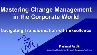 Mastering Change Management.pptx