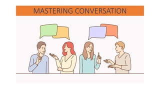 Mastering Effective Conversation: Skills for Building Relationships and ...