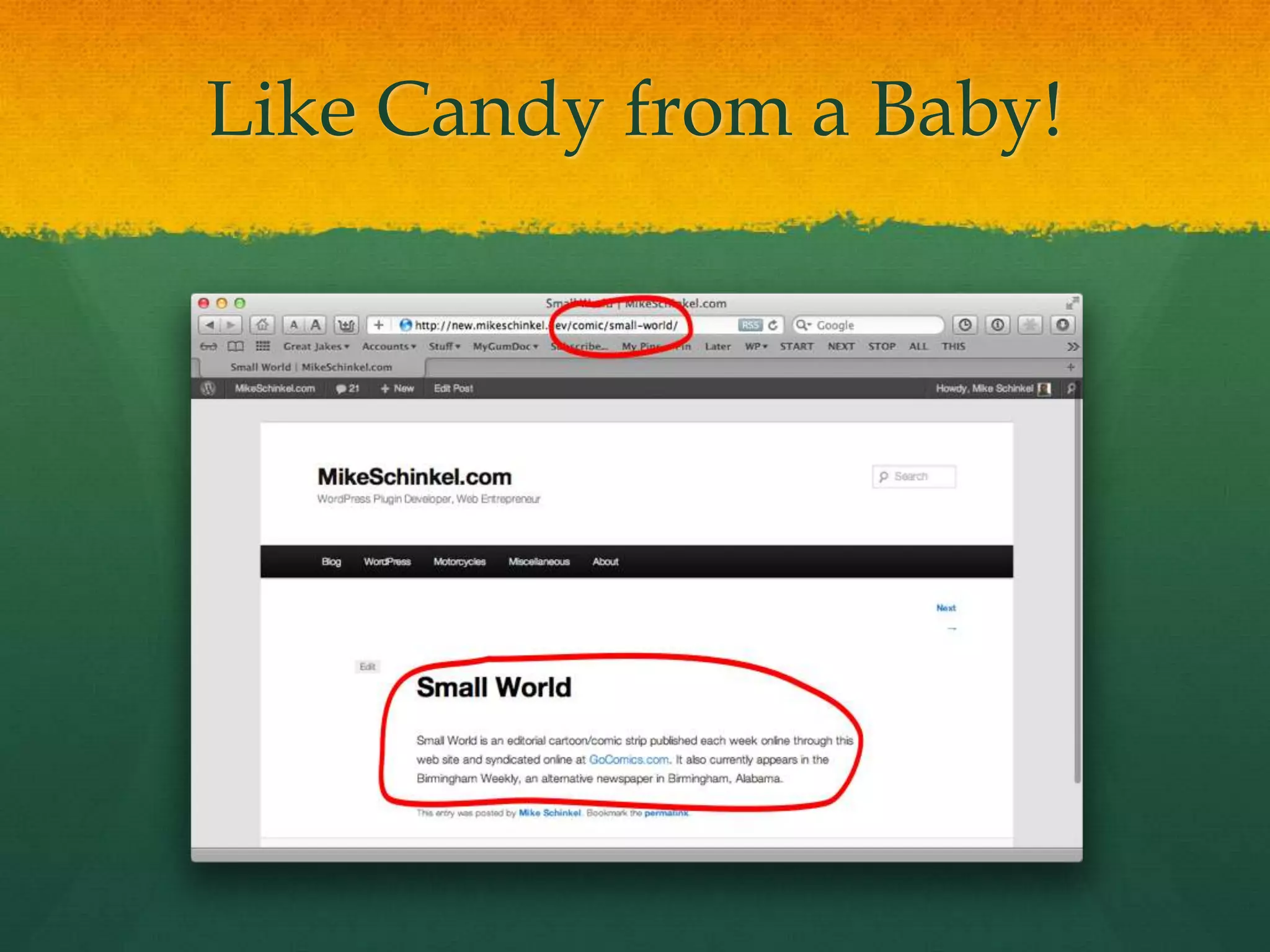 Like Candy from a Baby!
 