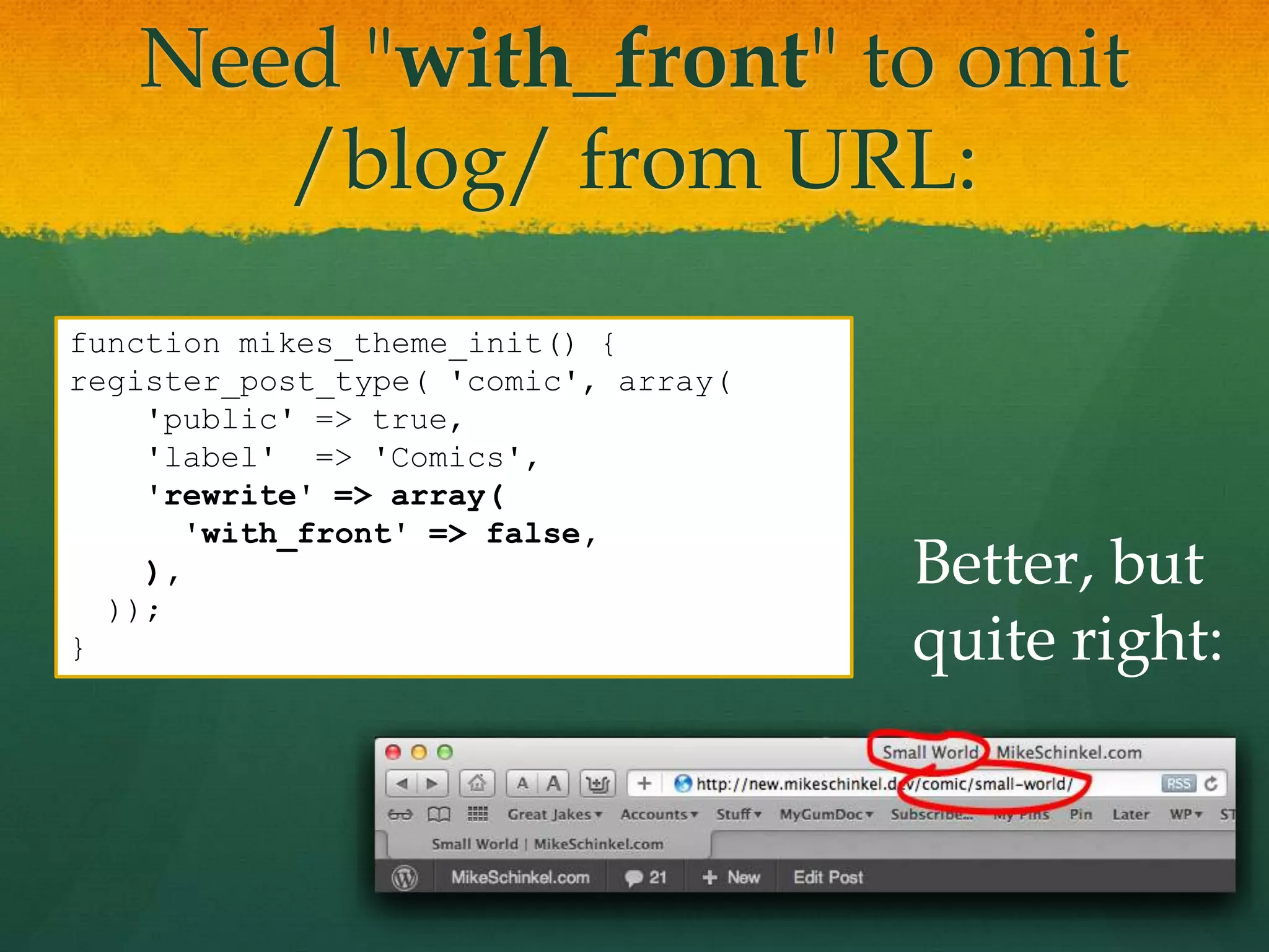 Need "with_front" to omit
      /blog/ from URL:
function mikes_theme_init() {
register_post_type( 'comic', array(
    'public' => true,
    'label' => 'Comics',
    'rewrite' => array(
      'with_front' => false,
    ),                                Better, but
  ));
}                                     quite right:
 
