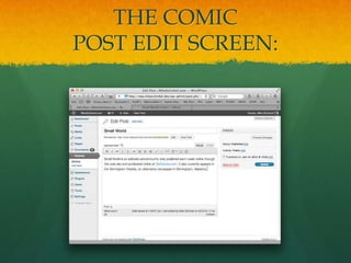 THE COMIC
POST EDIT SCREEN:
 