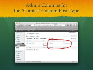 Admin Columns for
the "Comics" Custom Post Type
 