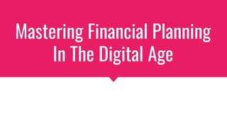 Mastering Financial Planning In The Digital Age.pdf