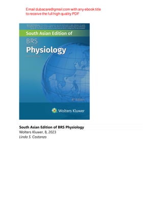 South Asian Edition of BRS Physiology
Wolters Kluwer, 8, 2023
Linda S. Costanzo
 