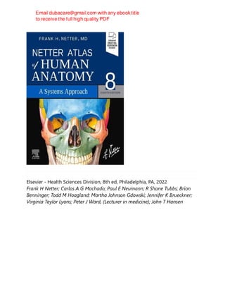 Elsevier - Health Sciences Division, 8th ed, Philadelphia, PA, 2022
Frank H Netter; Carlos A G Machado; Paul E Neumann; R Shane Tubbs; Brion
Benninger; Todd M Hoagland; Martha Johnson Gdowski; Jennifer K Brueckner;
Virginia Taylor Lyons; Peter J Ward, (Lecturer in medicine); John T Hansen
 