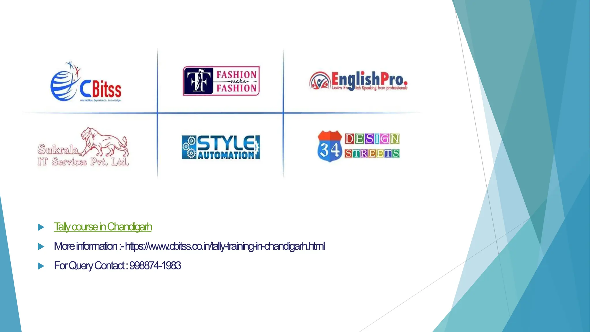  T
allycourseinChandigarh
 Moreinformation:-https://www.cbitss.co.in/tally-training-in-chandigarh.html
 ForQueryContact:998874-1983
 