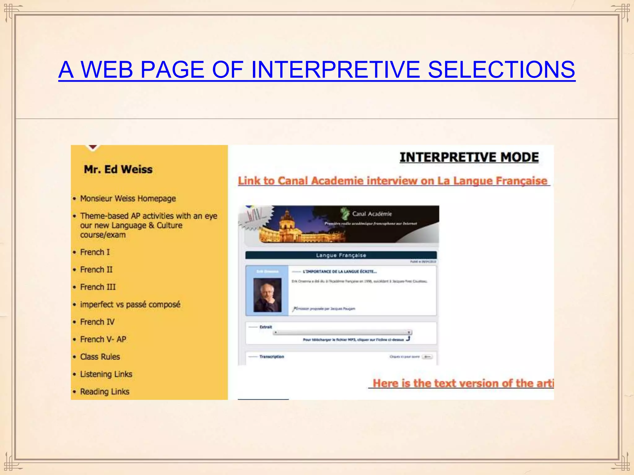 A WEB PAGE OF INTERPRETIVE SELECTIONS
 