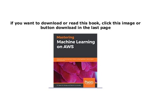 mastering machine learning on aws