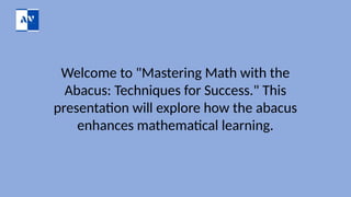 Learn and Teach Abacus: Online Classes for Students and Teachers | PPTX