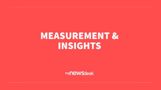MEASUREMENT &
INSIGHTS
 