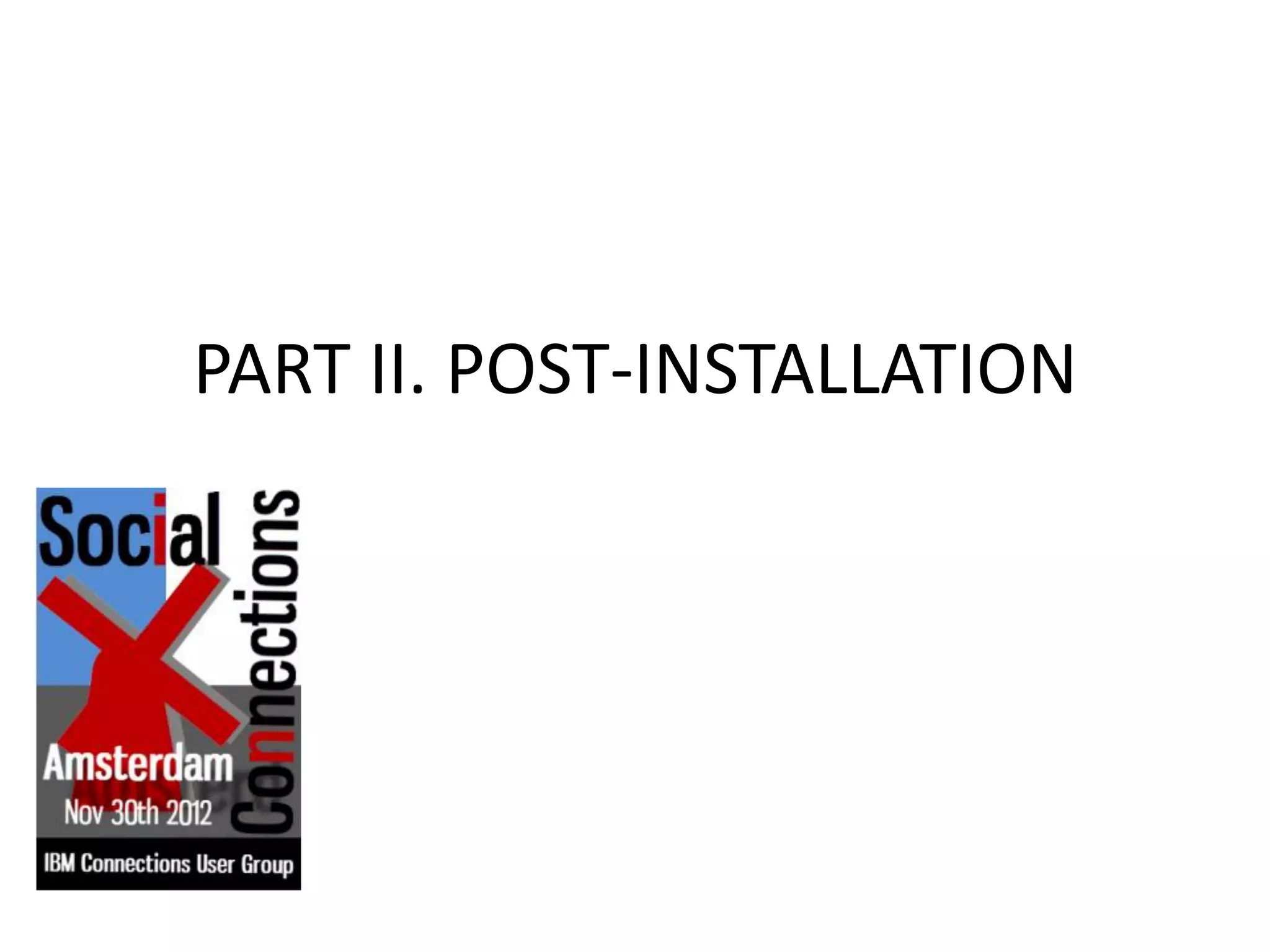 PART II. POST-INSTALLATION
 