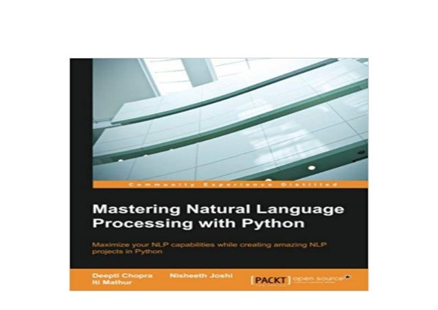 BOOK_TEXTBOOK Mastering Natural Language Processing with Python *E ...