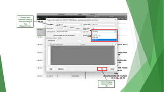 Change New
Calendar made by
You According to
Your
Requirements.
After Changing
Calendar Press
OK.
 