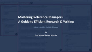 Mastering Reference Managers_ A Guide to Efficient Research & Writing.pptx