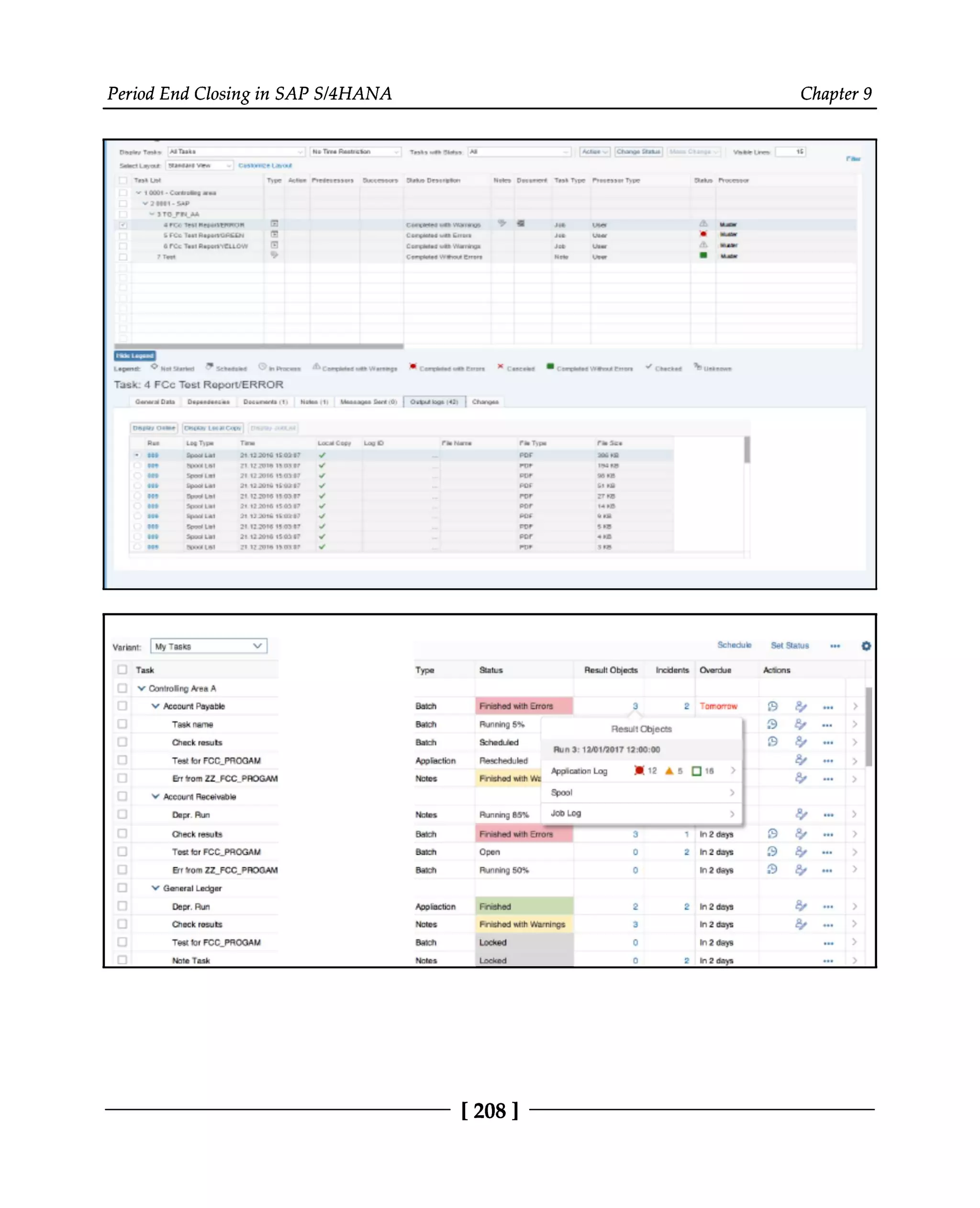Period End Closing in SAP S/4HANA Chapter 9
[208 ]
 
