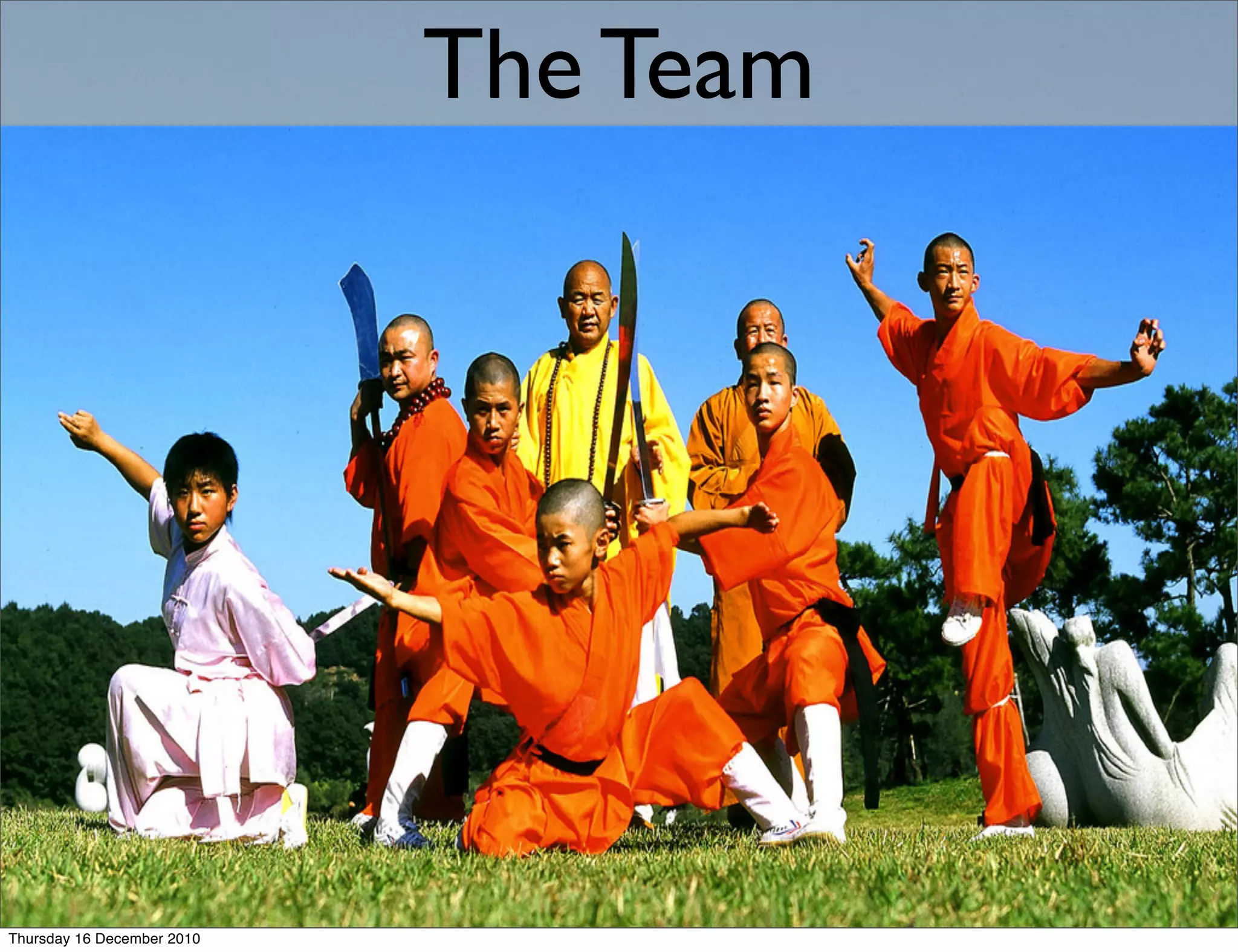 The Team




Thursday 16 December 2010
 