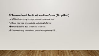 Mastering SQL Server Replication: Types, Setup & Troubleshooting | PPTX
