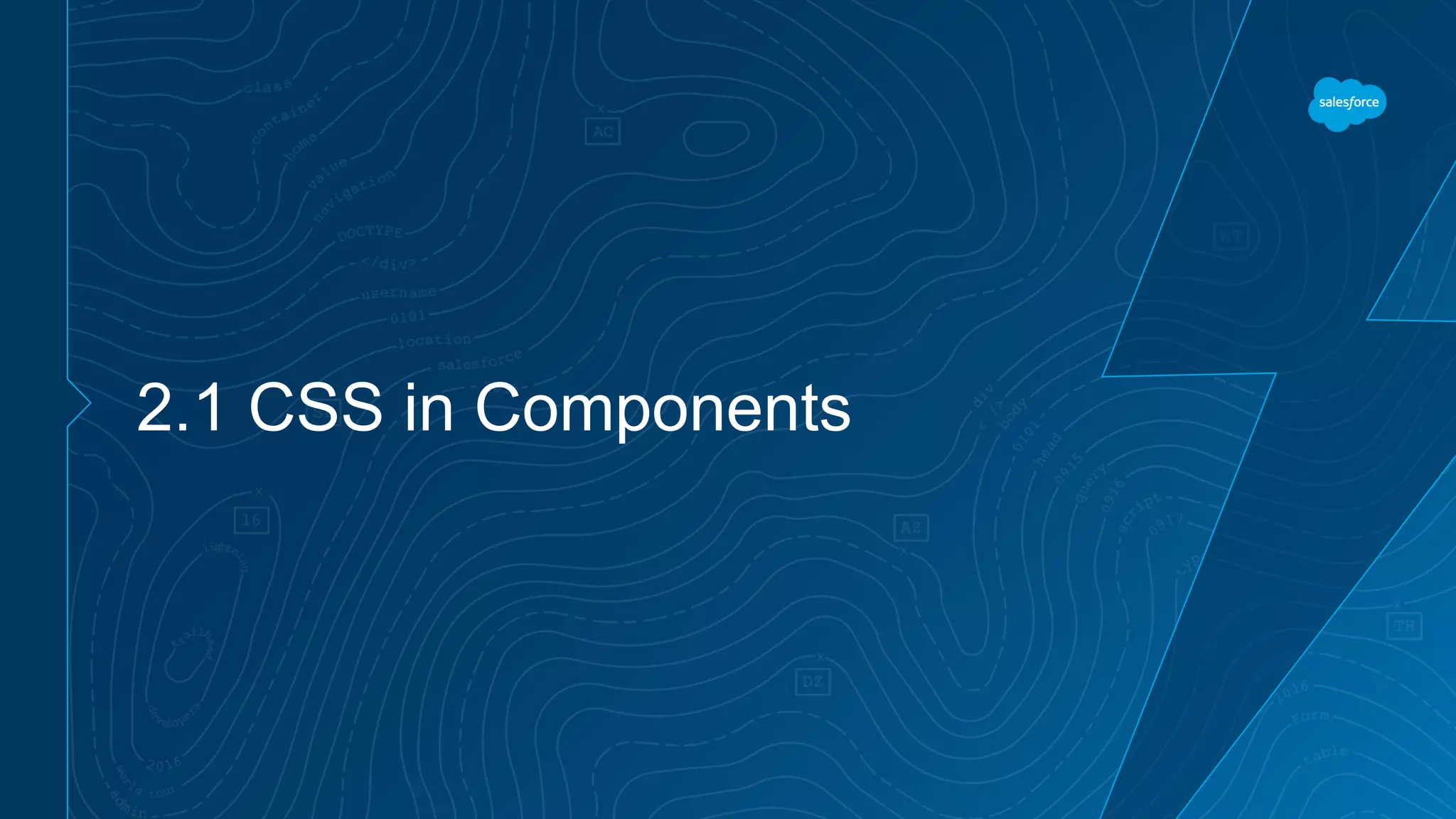 2.1 CSS in Components
 