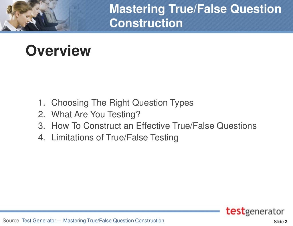 Mastering true false question construction