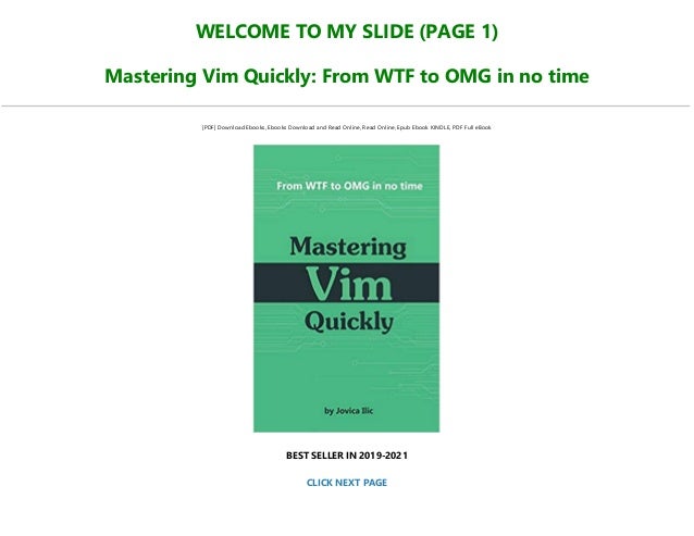 Unlimited Ebook Mastering Vim Quickly From Wtf To Omg In No Time F