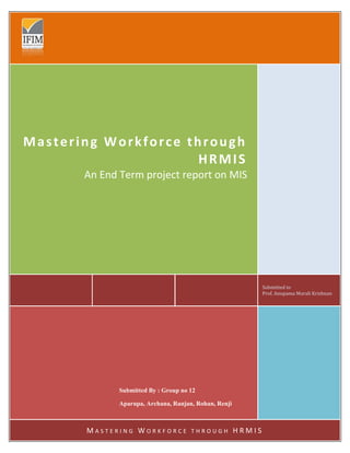 Submitted toProf. Anupama Murali KrishnanMastering Workforce through HRMIS An End Term project report on MISMastering Workforce through HRMISSubmitted By : Group no 12Aparupa, Archana, Ranjan, Rohan, Renji<br />Acknowledgement<br />First we would extend our honest thank to our faculty Prof. Anupama Murali Krishnan<br />for giving us the opportunity to conduct this project by providing us the excellent 3 (Three) “T‘s “(i.e., TEAM, TOPIC and TIME.)<br />A special thanks to a friend Mr. Rizwan Sheik (Ops Manager, Accenture) who is most responsible for allowing one of us to have a practical overview of the topic in the industry and interact with his staff, and Mr Girish Ramchandran for expressing their views and thoughts.<br />We also thank one and all who have helped in making key decisions and discussion which allowed us to complete this project in time successfully.<br />Last but not least our families for extending their support.<br />While the project was taking its form, we realized how true the below quote is<br />“Coming together is a beginning.<br />Keeping together is progress. Working together is success.”<br />: Henry Ford<br />This project is not the Endeavour of individual only, but is the result of valuable time, effort and co-operation of one and all of us. So, we would like to acknowledge each other for a great teamwork, Thank You.<br />: Members of Group 12<br />Contents TOC  quot;
1-3quot;
    Introduction PAGEREF _Toc255920973  5Human Resource Information System (HRIS) PAGEREF _Toc255920974  6Performance Appraisal PAGEREF _Toc255920975  7Employee Viewpoint PAGEREF _Toc255920976  7Organisational viewpoint PAGEREF _Toc255920977  8Performance Management Goals PAGEREF _Toc255920978  8Inputs to the Human Resource MIS PAGEREF _Toc255920979  9Human Resource MIS Subsystems and Outputs PAGEREF _Toc255920980  9How to Develop a Performance Management System PAGEREF _Toc255920981  10Track and Manage Your Most Valuable Asset - Your Employees. PAGEREF _Toc255920982  11How to Structure a Performance Management System PAGEREF _Toc255920983  11Performance Appraisal Software’s PAGEREF _Toc255920984  12Benefits of using Performance appraisal software’s PAGEREF _Toc255920985  12Employee Relationship Management (ERM) PAGEREF _Toc255920986  13Five Steps to a Human Resources Software Technology System PAGEREF _Toc255920987  13Employee Performance Management Software Solution PAGEREF _Toc255920988  14How does your solution help me manage employee performance in my organization? PAGEREF _Toc255920989  14Challenge PAGEREF _Toc255920990  15Methodology PAGEREF _Toc255920991  15Accenture PAGEREF _Toc255920992  16At Accenture PAGEREF _Toc255920993  16HRMIS at Accenture PAGEREF _Toc255920994  17Performance appraisal form of Customer Service associate for swift cover insurance process through Accenture (BPO) PAGEREF _Toc255920995  17Conclusion PAGEREF _Toc255920996  17BIBILORAPHY PAGEREF _Toc255920997  19Annexure PAGEREF _Toc255920998  20<br />Introduction<br />The rapid developments in the information technology have not left any sphere of the human work life untouched. The organizations are growing in size, functions, are working across nations and thus are becoming more and more complex to handle. More and more organizations are integrating information technology (IT) in their human resource (HR) activities to improve their effectiveness.<br />Technology helps to measure and manage the employee performance. It helps to automate the processes of HR and save time and cost and reduce the efforts required and the paperwork. According to a survey, more than 30 percent of the respondent organizations are already using or are planning to buy software for the performance management in the organization.<br />To help and automate the processes of Performance appraisal management, organizations are increasingly taking the help of various performance management software’s like:<br />,[object Object]