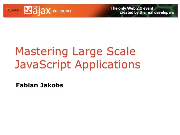 Masterin Large Scale Java Script Applications