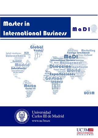 Master in
International Business
M a D I
 