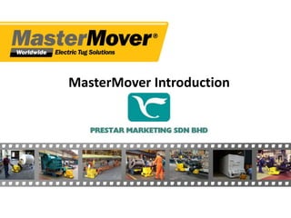MasterMover Introduction
 