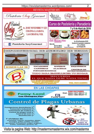 REVISTA MASTER MX
2https://revistamastermx.wordpress.com/
Visita la pagina Web: http://mastermxmastermx.wix.com/mastermx
 