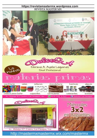 https://revistamastermx.wordpress.com
REVISTA MASTER MX
http://mastermxmastermx.wix.com/mastermx
 