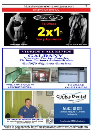 REVISTA MASTER MX
2https://revistamastermx.wordpress.com/
Visita la pagina web: http://mastermxmastermx.wix.com/mastermx
 